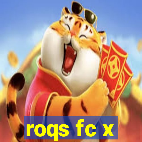 roqs fc x